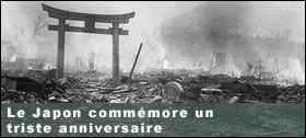 Dossier - Le Japon commmore un triste anniversaire