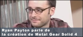 Dossier - Ryan Payton parle de la cration de Metal Gear Solid 4