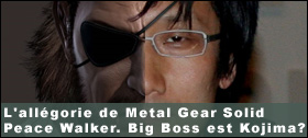 Dossier - L'allgorie de MGS Peace Walker