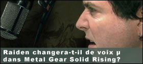 Dossier - Quinton Flynn Raiden changera-t-il de voix dans MGS Rising?