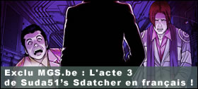 Dossier - Exclu : Acte 3 de Suda51s Sdatcher en franais !