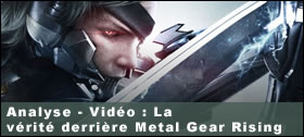 Dossier - Vido - La vrit derrire Metal Gear Rising