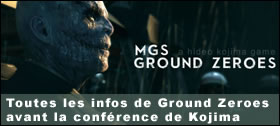 Dossier - Toutes les infos de MGS Ground Zeroes avant la confrence de Hideo Kojima