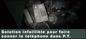 Dossier - Solution infaillible pour faire sonner le tlphone dans P.T.