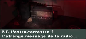 Dossier - P.T. lextra-terrestre ? L'trange message de la radio...