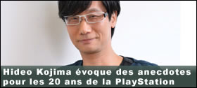 Dossier - Hideo Kojima voque des anecdotes pour les 20 ans de la PlayStation