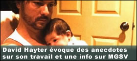 Dossier - David Hayter voque des anecdotes sur son travail et une info sur MGSV