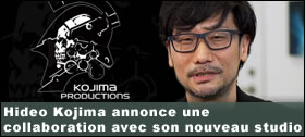 Dossier - Hideo Kojima annonce une collaboration avec son nouveau studio indpendant et Sony !