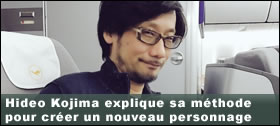 Dossier - Hideo Kojima explique brivement sa mthode pour crer un nouveau personnage