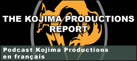 Dossier - Podcast Kojima Productions report en franais