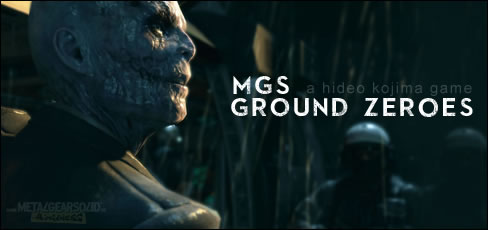 Toutes les infos de Metal Gear Solid Ground Zeroes